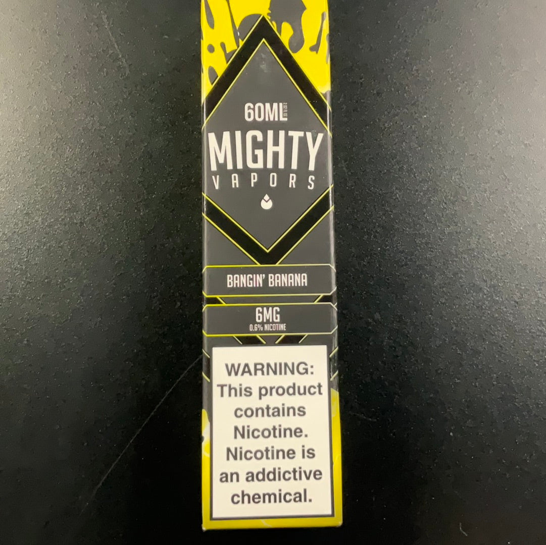 Mighty Vapors- 6mg Bangin’ Banana